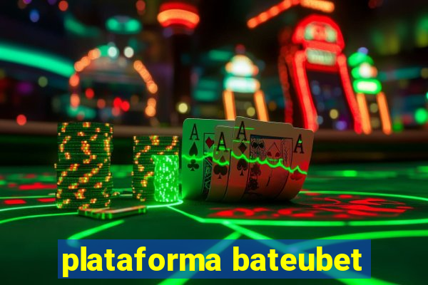 plataforma bateubet